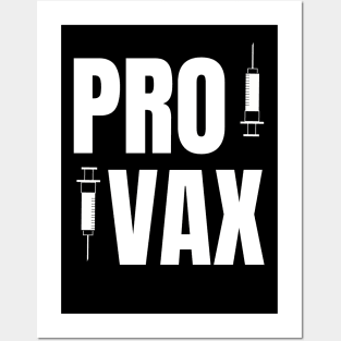 PRO VAX Posters and Art